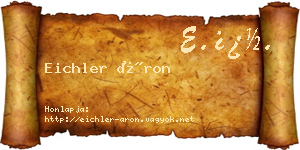 Eichler Áron névjegykártya